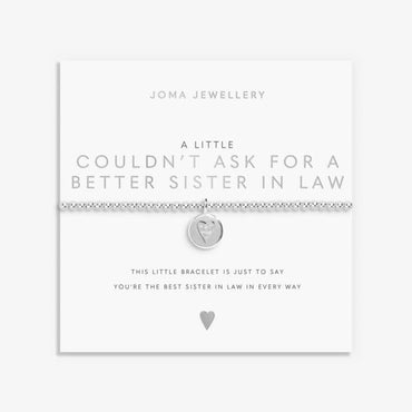 Joma Jewellery A Little Couldnt Ask For A Better Sister In Law Bracelet