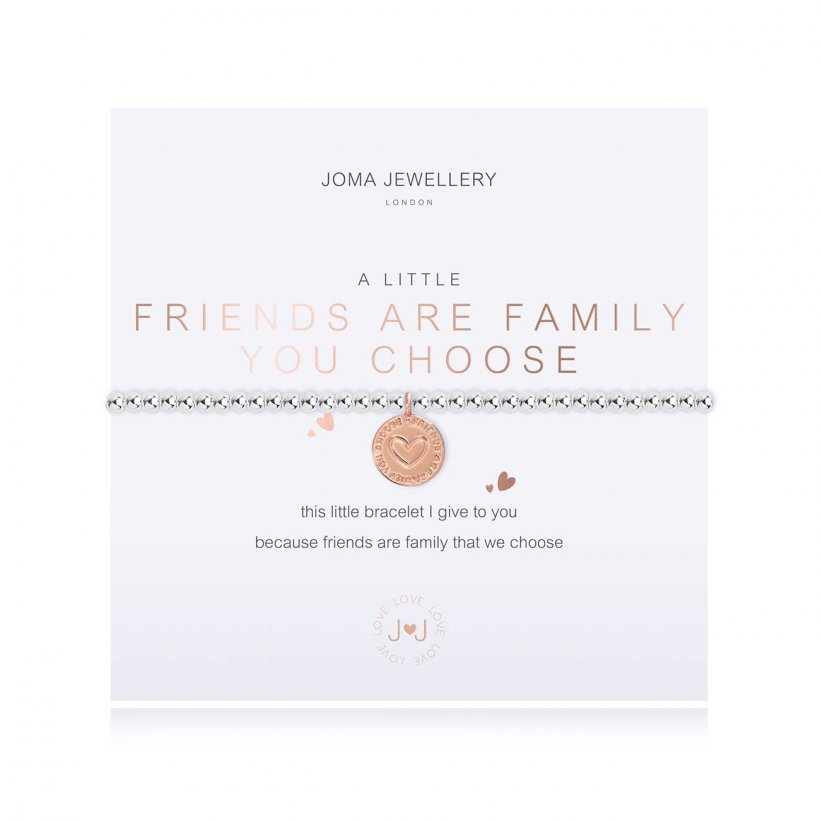 Joma Jewellery A Little Friends Are The Family You Choose |