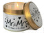 Lily Flame Candle Tin- Mr & Mrs